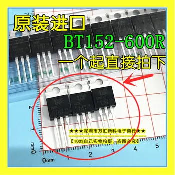 10pcs original novo BT152-600R BT152 600R de uma forma tiristor NXP PARA-220